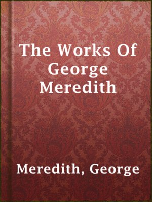 cover image of The Works Of George Meredith
